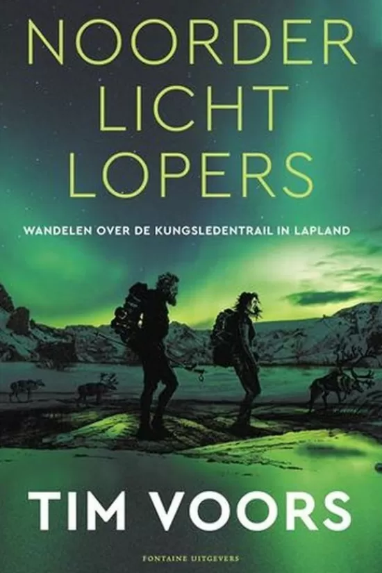Cheap Boek Noorderlichtlopers Tim Voors Kungsledentrail Lapland Lifestyle Boeken