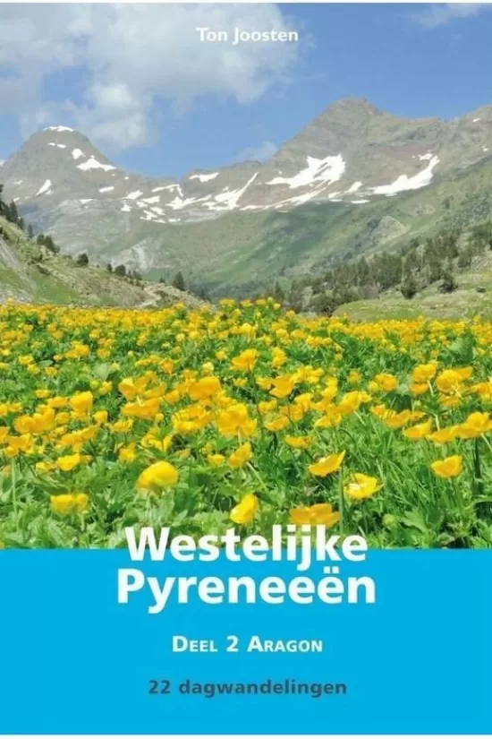 Flash Sale Westelijke Pyreneeen Deel 2 Aragon - 22 Dagwandelingen Wandelgidsen & -Kaarten